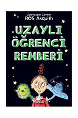 Pegasus Yayınları Bir Uzaylı Öğrenciden Mektuplar 4 - Uzaylı Öğrenci Rehberi & Ros Asquith