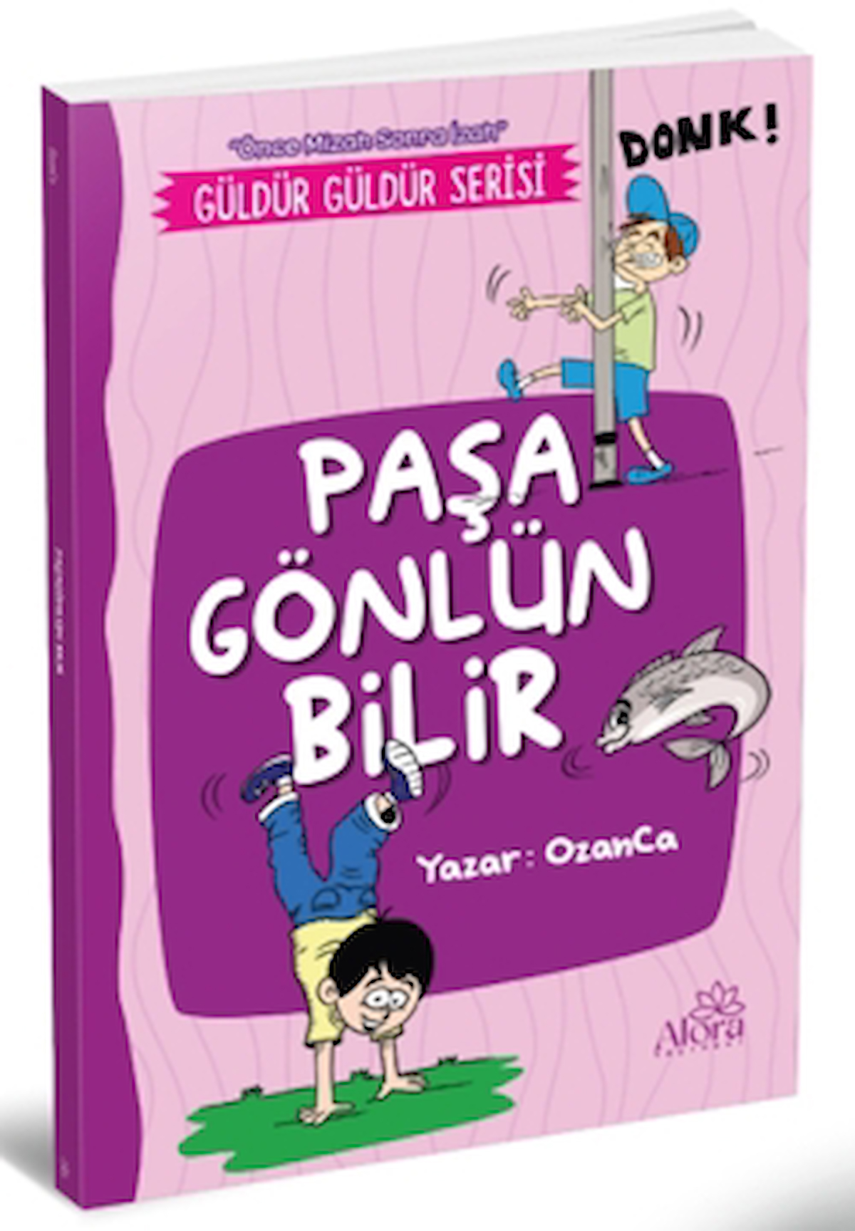 Paşa Gönlün Bilir / Ozan Yıldız / Alora Yayınevi / 9786259456331