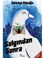 Salgından Sonra - Zekeriya Kılıçoğlu - Öğretmen Yazarlar Yayınları