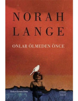 Onlar Ölmeden Önce - Norah Lange - Everest Yayınları