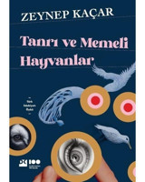 Tanrı ve Memeli Hayvanlar - Zeynep Kaçar - Doğan Kitap