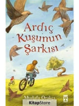 Ardıç Kuşunun Şarkısı - Mustafa Orakçı - Timaş İlk Genç