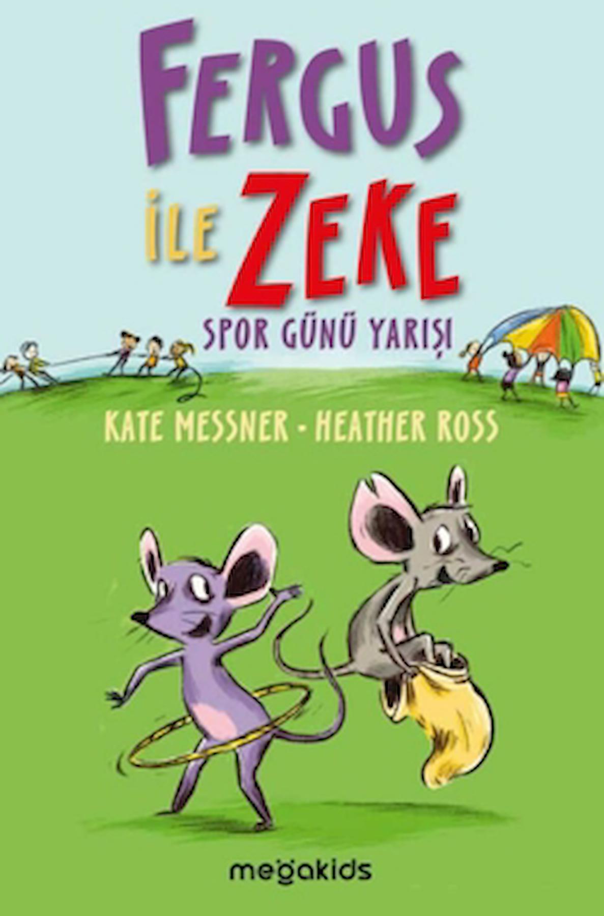 Fergus ile Zeke Spor Günü Yarışı / Kate Messner / Megakids Yayıncılık / 9786057309631