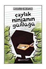 Epsilon Yayınevi Çaylak Ninjanın Günlüğü / Marcus Emerson / Epsilon Yayınevi / 9786051733944