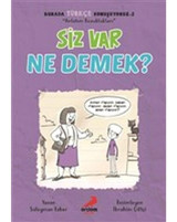 Siz Var Ne Demek? - Burada Türkçe Konuşuyoruz 2 - Süleyman Ezber - Erdem Çocuk