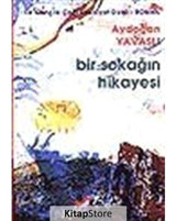 Bİr Sokağın Hikayesi - Aydoğan Yavaşlı - Bulut Yayınları
