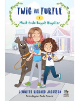 Twig ile Turtle - 1 Minik Evde Büyük Hayaller - Jennifer Richard Jacobson - İthaki Çocuk