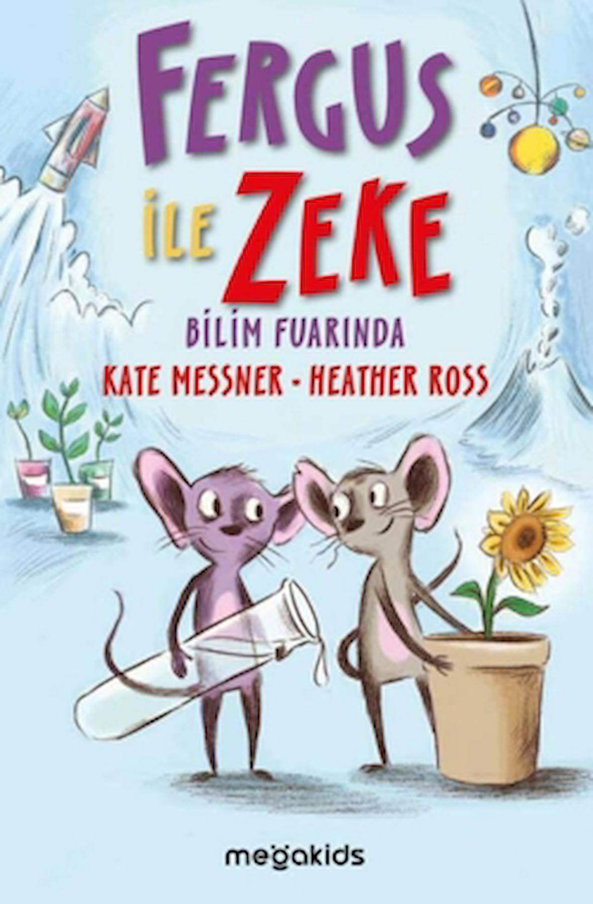 Fergus ile Zeke Bilim Fuarında / Kate Messner / Megakids Yayıncılık / 9786057309693