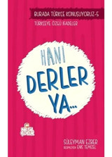 Hani Derler Ya.. - Süleyman Ezber - Nesil Çocuk Yayınları