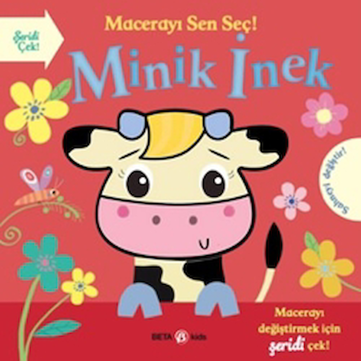 Macerayı Sen Seç! - Minik İnek / Holly Hall / Beta Kids / 9786254237188 / Ciltli