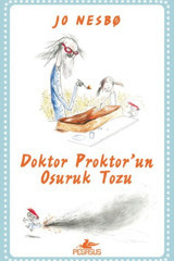 Pegasus Yayınları Doktor Proktor'un Osuruk Tozu Renkli Ve Resimli Kuşe Kağıt & Jo Nesbo