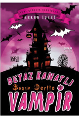 Pinus Kitap Beyaz Kanatlı Vampir 1 - Başım Dertte