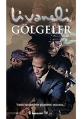 Gölgeler - Zülfü Livaneli - İnkılap Kitabevi