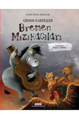 Yapı Kredi Yayınları Bremen Mızıkacıları / Grimm Kardeşler / Yapı Kredi Yayınları / 9789750852732