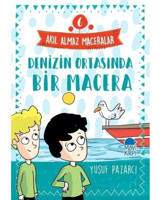 Denizin Ortasında Bir Macera: Akıl Almaz Maceralar-6 - Yusuf Pazarcı - Mavi Kirpi