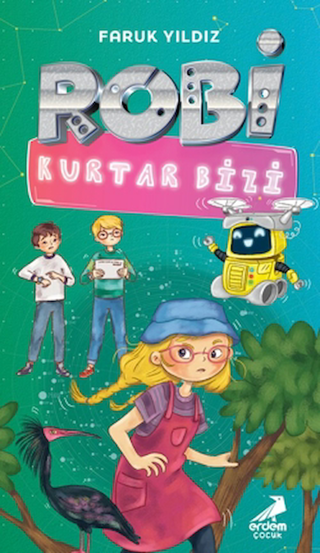 Robi Kurtar Bizi / Faruk Yıldız / Erdem Çocuk / 9786052797341