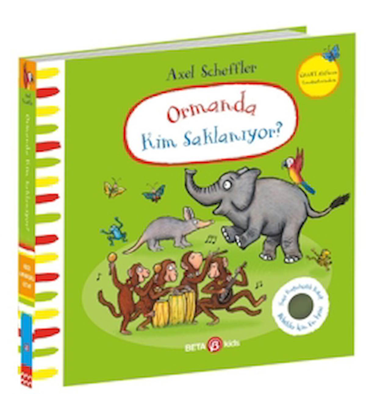 Ormanda Kim Saklanıyor / Julia Donaldson / Beta Kids / 9786254234859 / Ciltli