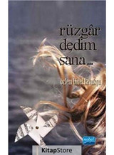 Rüzgar Dedim Sana - Özlem Binel Kavukçu - Nobel Akademik Yayıncılık