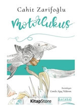 Motorlukuş - Cahit Zarifoğlu - Ketebe
