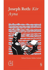 Joseph Roth: Kör Ayna - Everest Açıkhava 33 - Joseph Roth - Everest Yayınları