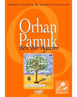 Ben Bir Ağacım - Orhan Pamuk - Yapı Kredi Yayınları