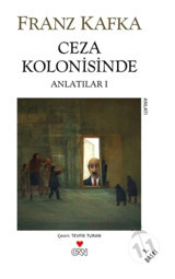 Ceza Kolonisinde - Franz Kafka - Can Yayınları