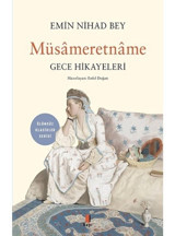 Müsameretname - Gece Hikayeleri - Emin Nihad - Kapı Yayınları