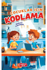 Yediveren Çocuk Çocuklar İçin Kodlama/Burcu Karadaş/Yediveren Çocuk