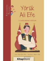 Yörük Ali Efe ve Dağlardaki Yiğitler - Kahramanlar Karavanı - Büşra Şen Altun - Ketebe