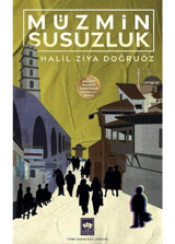 Müzmin Susuzluk - Halil Ziya Doğruöz - Ötüken Neşriyat