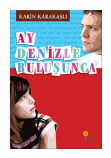 Günışığı Kitaplığı Ay Denizle Buluşunca-karin Karakaşlı