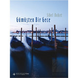 Gümüşten Bir Gece - Sibel Buket - Yeni İnsan Yayınevi