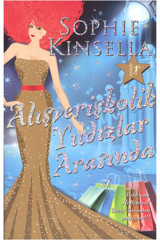 Artemis Yayınları Alışverişkolik Yıldızlar Arasında, Sophie Kinsella, , Alışverişkolik Yıldızlar Aras