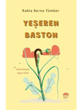 Yeşeren Baston - Rabia Berna Tümkor - Şule Yayınları