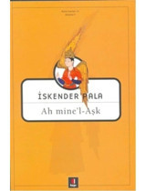 Ah Mine'l-Aşk - İskender Pala - Kapı Yayınları