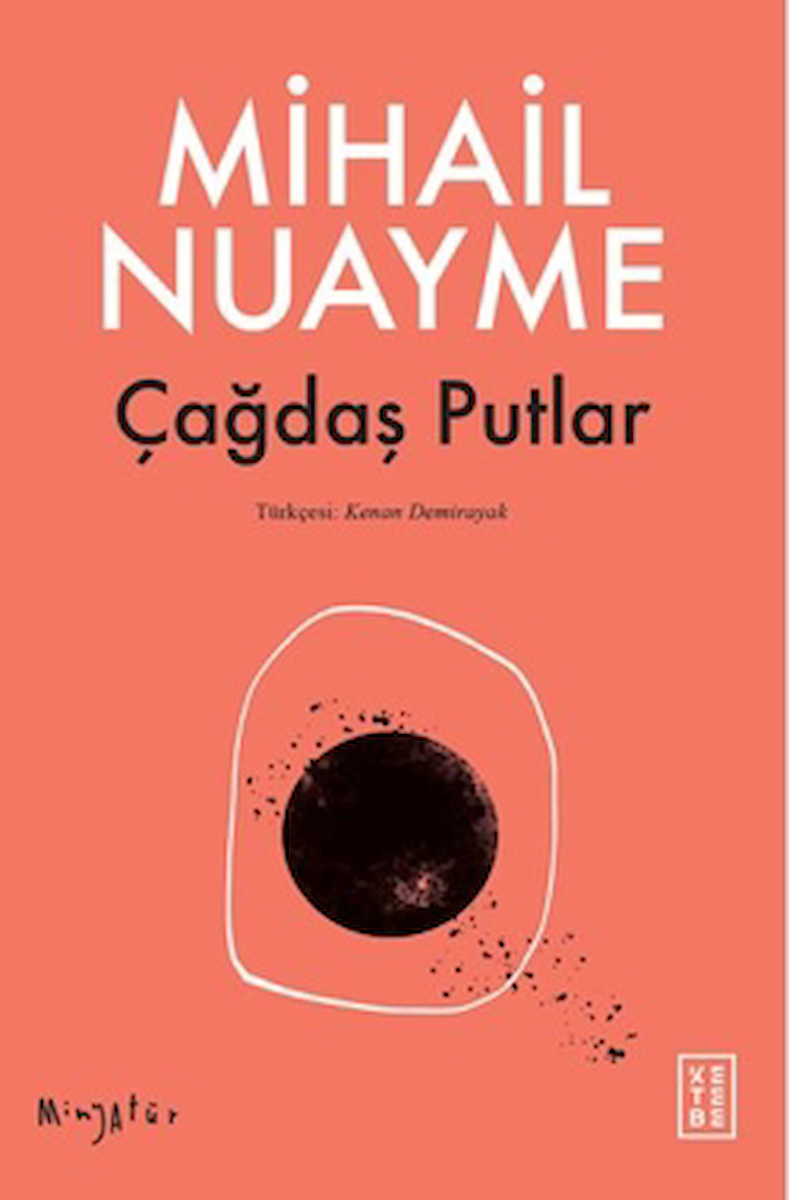 Çağdaş Putlar / Mihail Nuayme / Ketebe Yayınları / 9786255998187