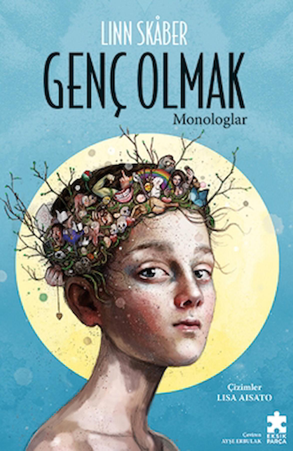 Genç Olmak / Linn Skaber / Eksik Parça Yayınları / 9786256780347