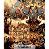 Gezginlerin Gözünden Ortaçağ'ın Fantastik Hikayeleri - Nihat Yazılıtaş - Atlas Kitap