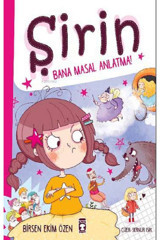 Timaş Çocuk Şirin - Bana Masal Anlatma!