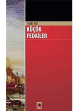 Küçük Fedailer - Fikret Arıt - Elips Kitapları
