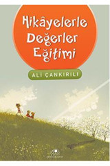 Uğurböceği Yayınları Hikayelerle Değerler Eğitimi -- Ali Çankırılı