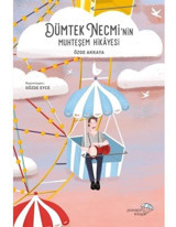 Dümtek Necmi'nin Muhteşem Hikayesi - Özge Akkaya - Paraşüt Kitap