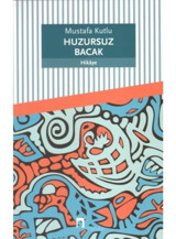 Huzursuz Bacak - Mustafa Kutlu - Dergah Yayınları