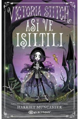 Epsilon Yayınevi Victoria Stitch: Asi Ve Işıltılı