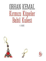 Kırmızı Küpeler Babil Kulesi - Orhan Kemal - Everest Yayınları
