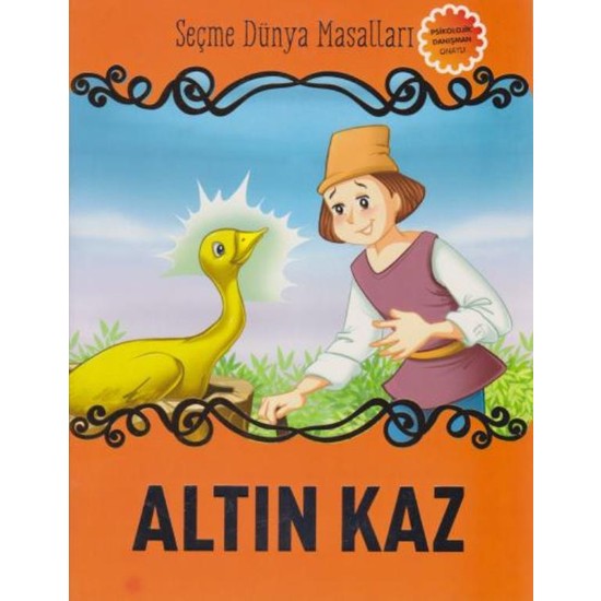 Altın Kaz - Seçme Dünya Masalları - Kolektif - Parıltı Yayınları