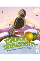 Ötüken Neşriyat Göç Etmek İsteyen Serçe
