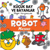 Küçük Bay ve Bayanlar - Robot Macerası - Roger Hargreaves - Doğan Çocuk