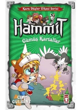 Hammit-Gümüş Kartallar-Kara Düşler Ülkesi Serisi - Cem Gülbent - Timaş Çocuk