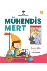 Tübitak Yayınları OKUL ÖNCESİ VE ANAOKULU İÇİN-Mühendis Mert